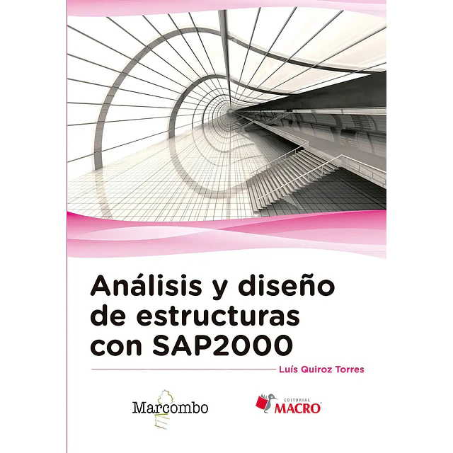 Análisis y diseño de estructuras con SAP2000