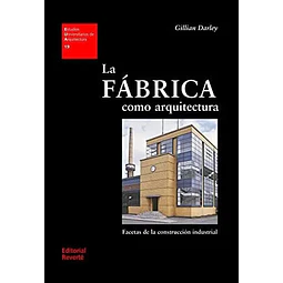 La fábrica como arquitectura