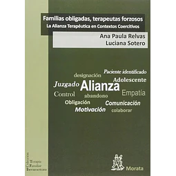 Familias obligadas, terapeutas forzosos