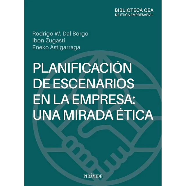 Planificación de escenarios en la empresa: una mirada ética