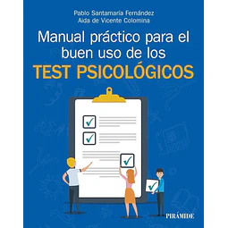 Manual práctico para el buen uso de los test psicológicos