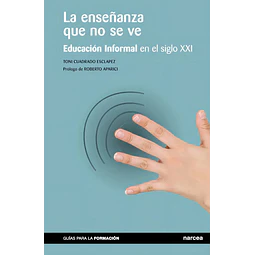 La enseñanza que no se ve