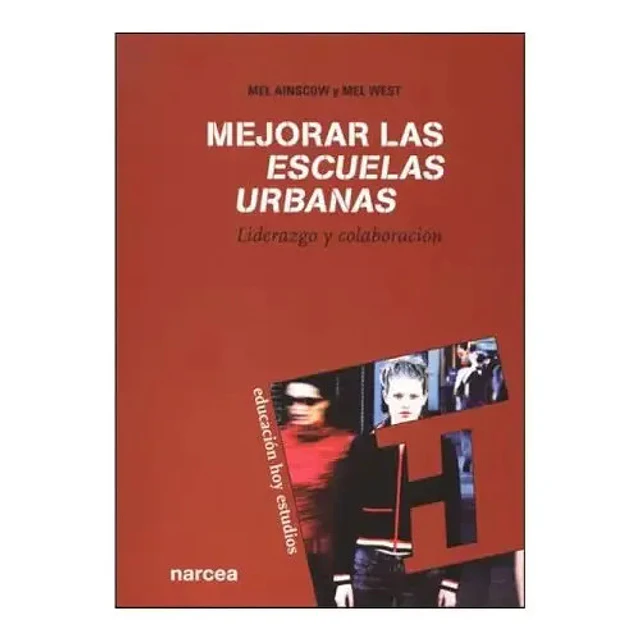 Mejorar las escuelas urbanas