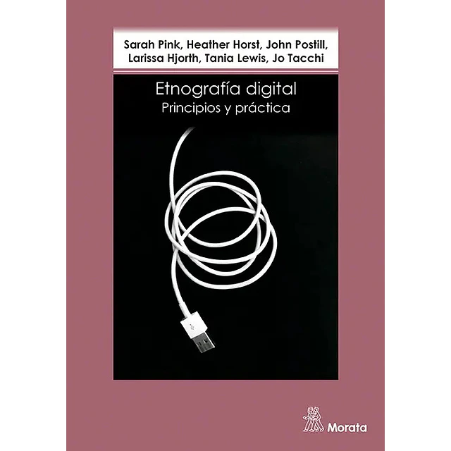 Etnografía digital. Principios y practica