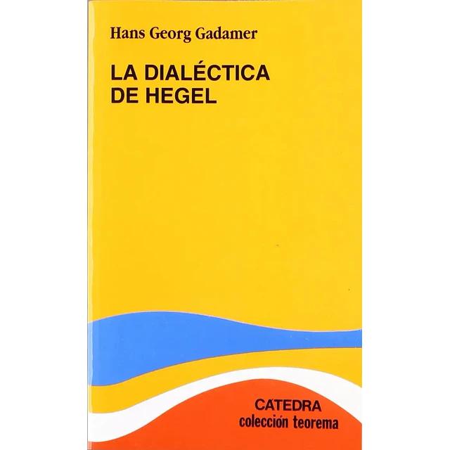 La dialectica de Hegel.