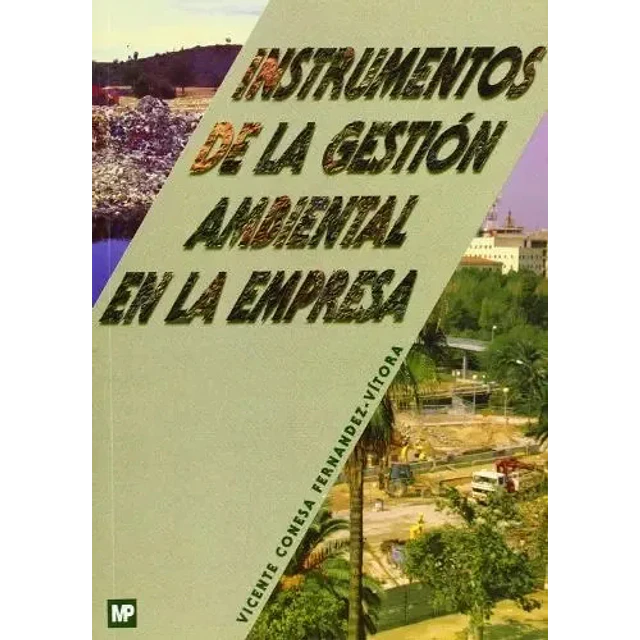 Los instrumentos de gestión ambiental en la empresa