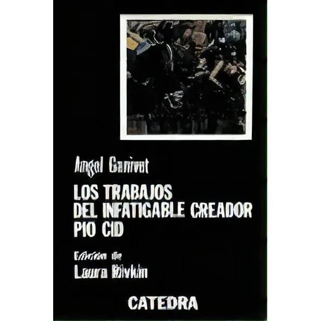 Los trabajos del infatigable creador Pío Cid