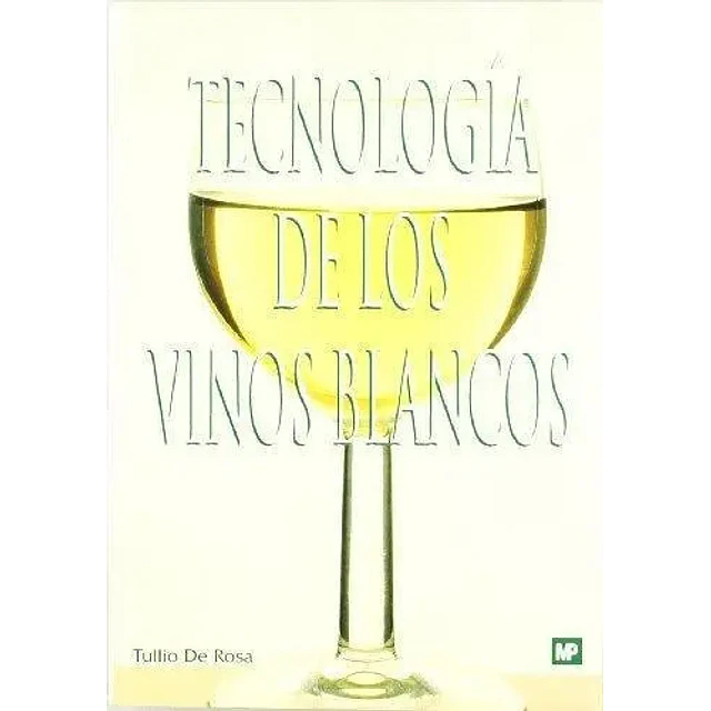Tecnologia de los vinos blancos