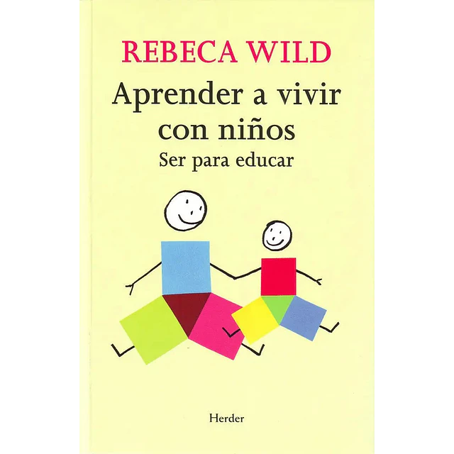 Aprender a vivir con niños
