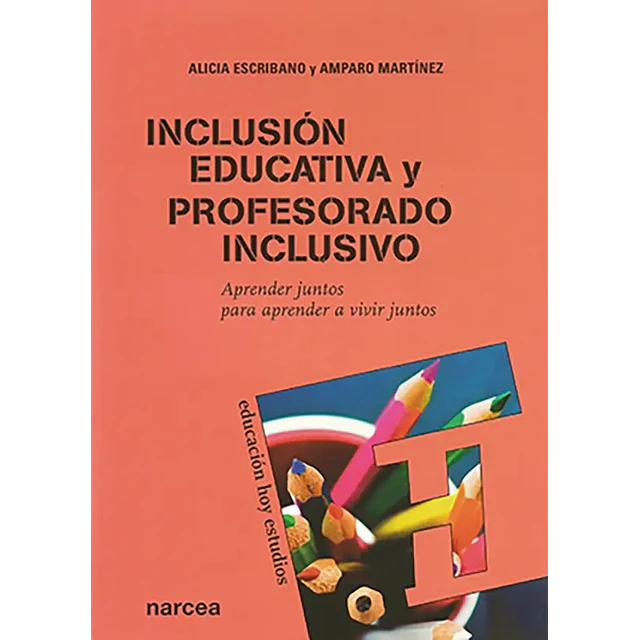 Inclusión Educativa y Profesorado Inclusivo