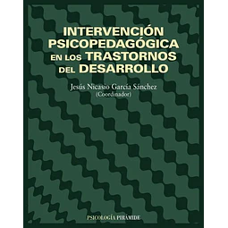 Intervención psicopedagógica en los trastornos del desarrollo