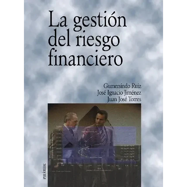 La Gestión del riesgo financiero