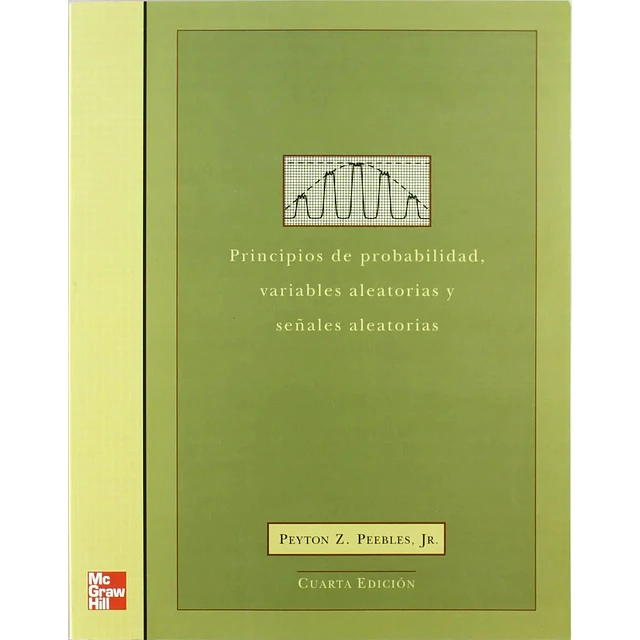 Principios de probabilidades, variables aleatorias y señales aleatorias