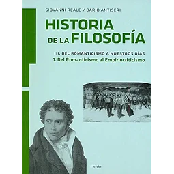 Historia de la Filosofía III. Del Romanticismo a Nuestros Días