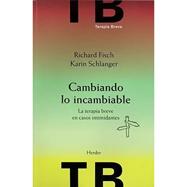 Cambiando lo incambiable