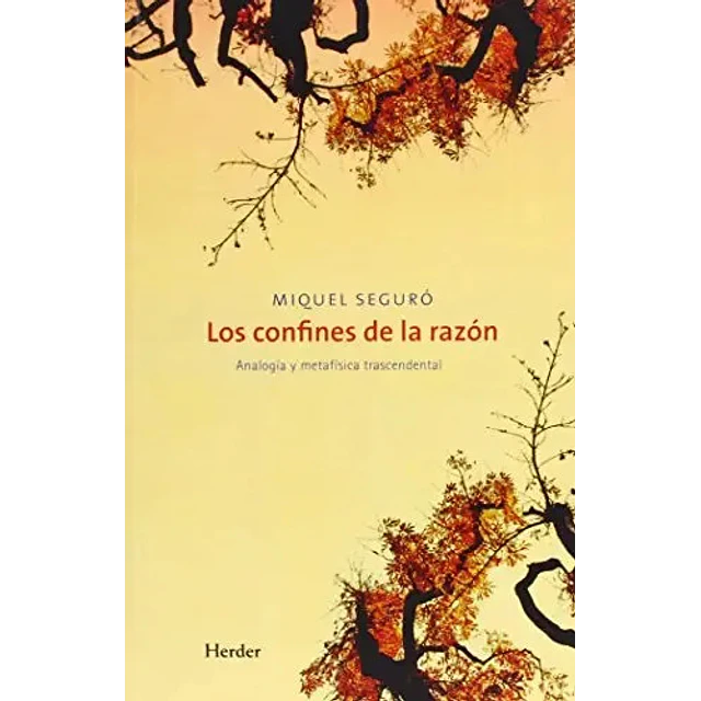 Los confines de la razón. Analogía y metafísica trascendental