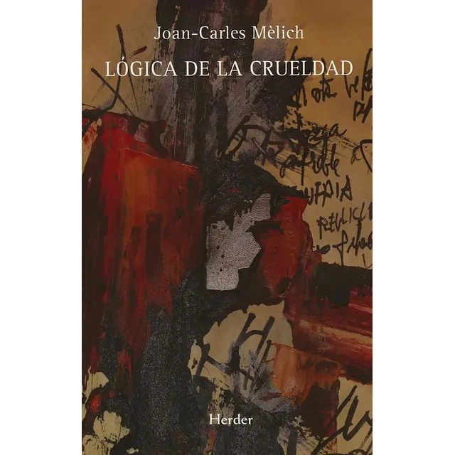 Lógica de la crueldad