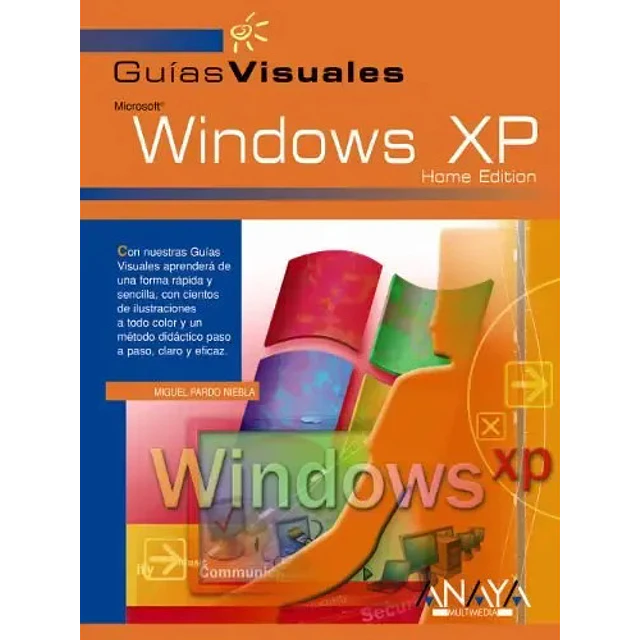 Guias Visuales Windows XP Home edition Microsoft