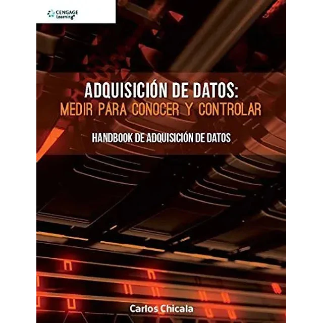 Adquisición de Datos : Medir para conocer y controlar
