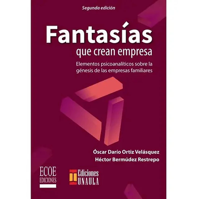 Fantasías que crean empresa