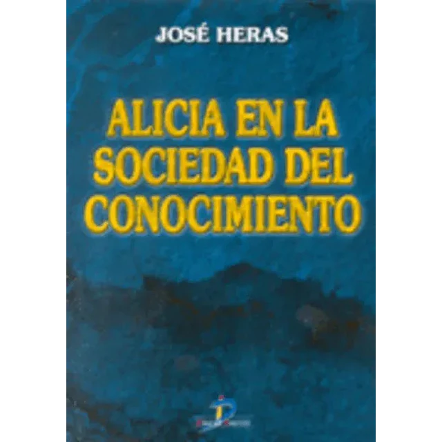 Alicia en la sociedad del conocimiento