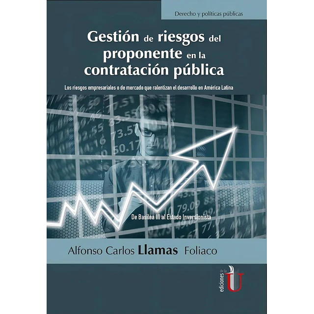 Gestión de Riesgos del Proponente en la Contratación Pública