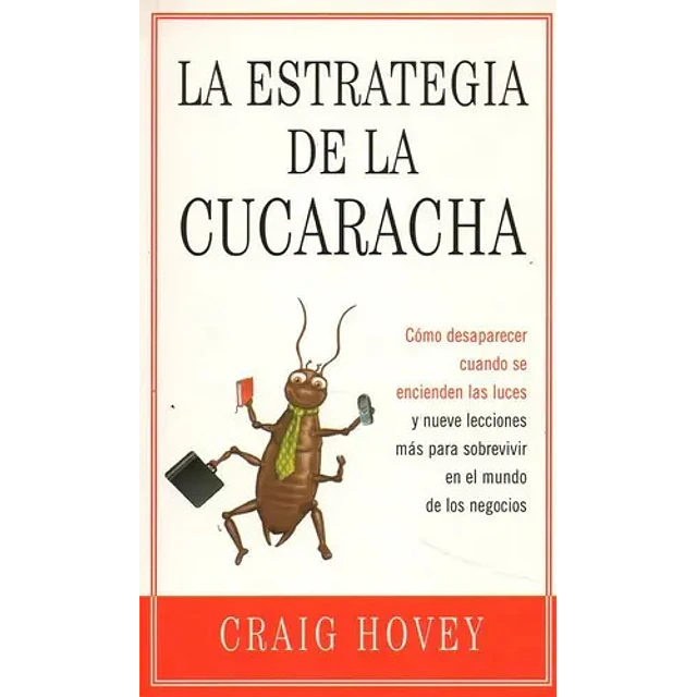 La estrategia de la cucaracha