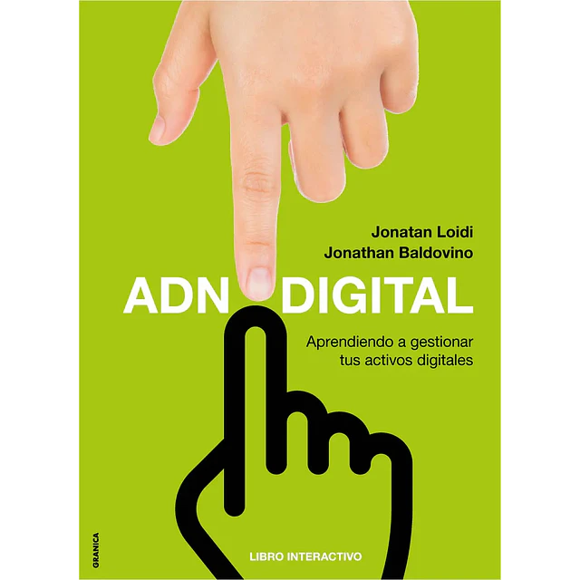 ADN digital. Aprendiendo a gestionar tus activos digitales
