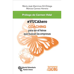 Coaching para ser el héroe que buscan las empresas