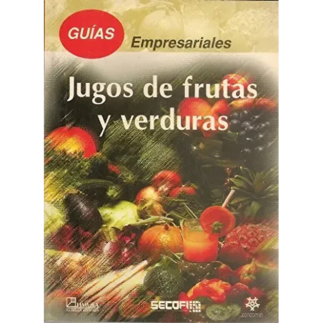 Jugos de frutas y verduras, guias empresariales