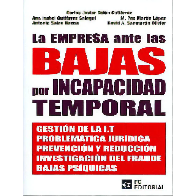 La empresa ante las Bajas por Incapacidad Temporal