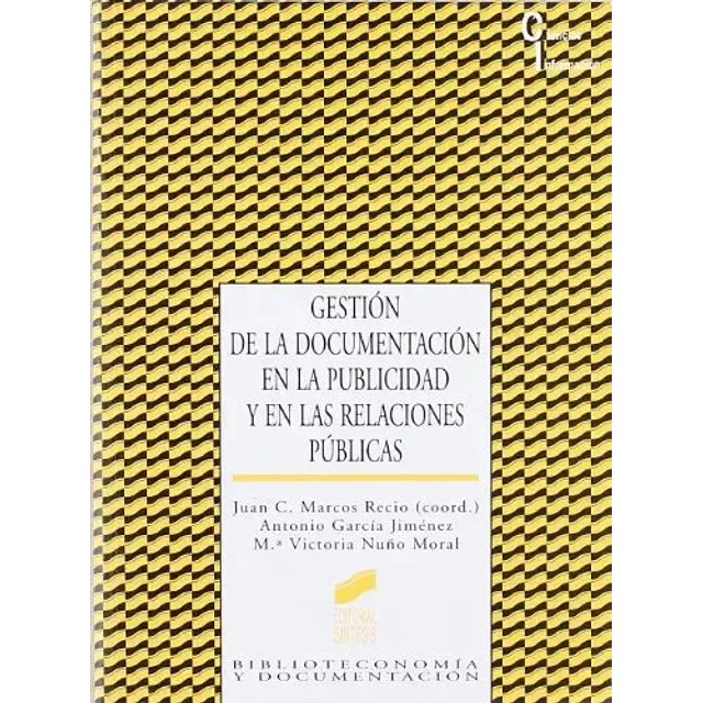 Gestion de la documentacion en la publicidad y en las relaciones publicas
