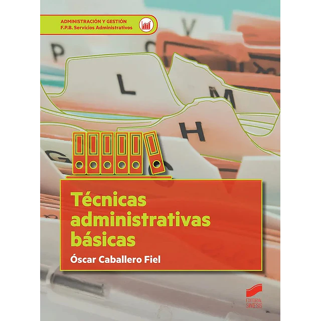 Técnicas Administrativas Básicas
