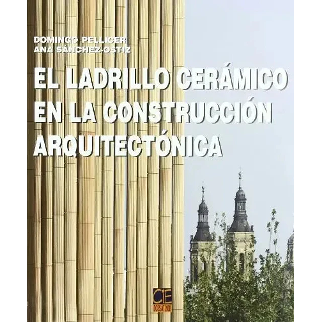 El Ladrillo Cerámico en la Construcción Arquitectónica