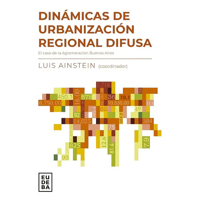 Dinámicas de Urbanización regional difusa