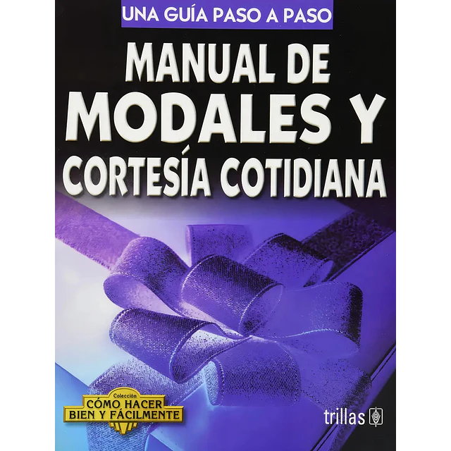 Manual de modales y cortesía cotidiana
