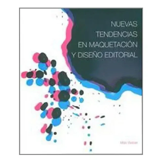 Nuevas Tendencias en Maquetación y Diseño Editorial
