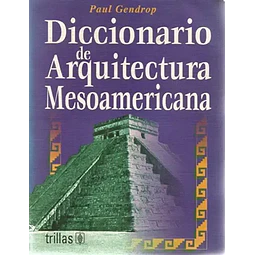 Diccionario de Arquitectura Mesoamericana