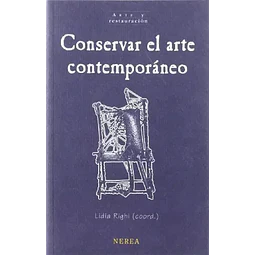 Conservar el Arte Contemporáneo