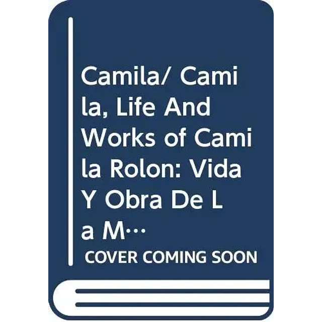 Teatro Subiendo a escena Camila Vida y obra de la Madre Camila Rolon CD