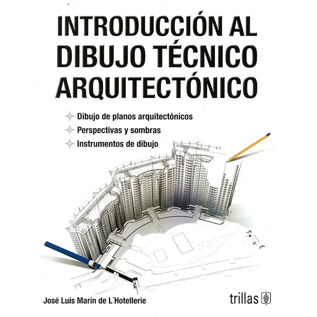 Introducción al dibujo técnico arquitectónico