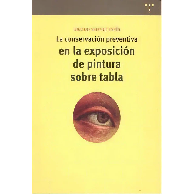 La conservación preventiva en la exposición de pintura sobre tabla