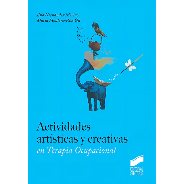 Actividades Artísticas y Creativas en Terapia Ocupacional
