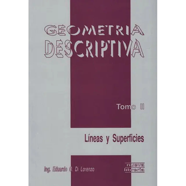 Geometría Descriptiva Tomo II