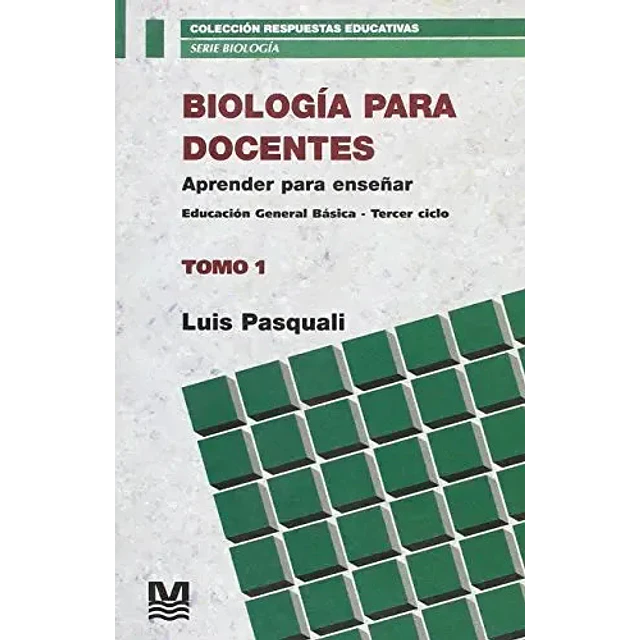 Biologia para Docentes: aprender para enseñar - Tomo 1
