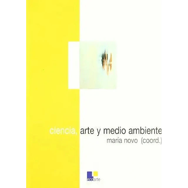 Ciencia, arte y medio ambiente