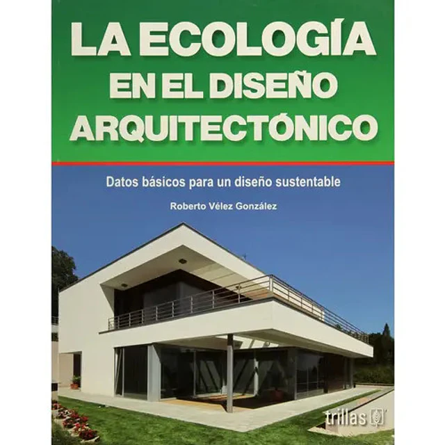 La Ecología en el Diseño Arquitectonico
