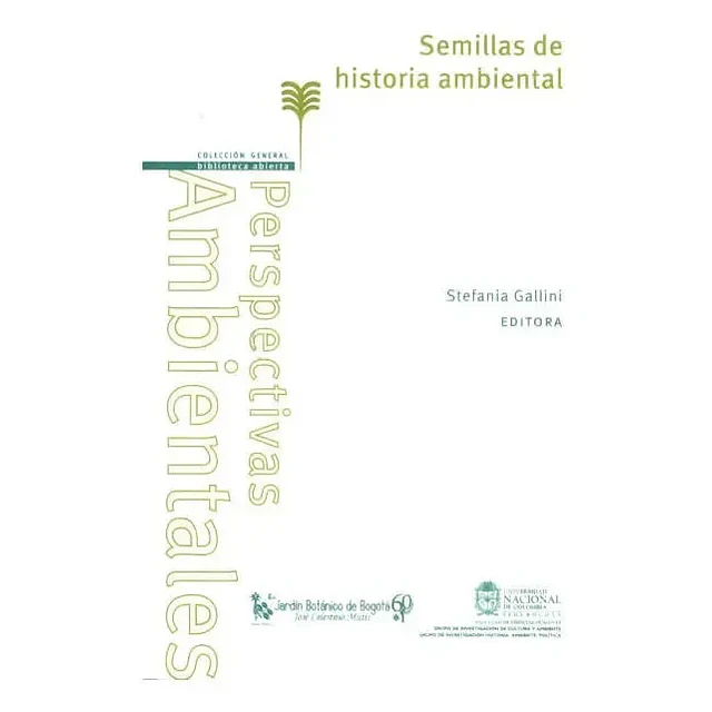 Semillas de historia ambiental