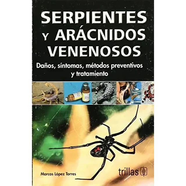 Serpientes y aracnidos venenosos