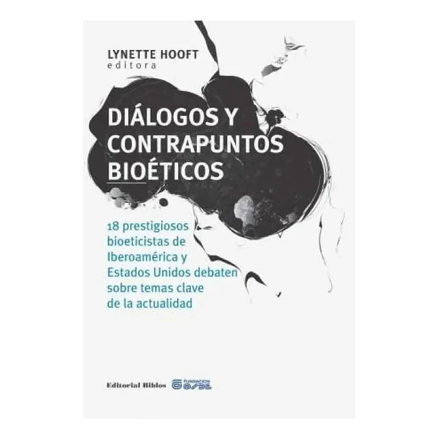 Diálogos y Contrapuntos Bioéticos